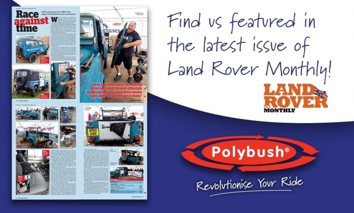 Advertisement featuring an excerpt from Land Rover Monthly magazine showcasing articles with images of Land Rovers, alongside logos for Land Rover Monthly and Polybush with the slogan "revolutionise your drive.